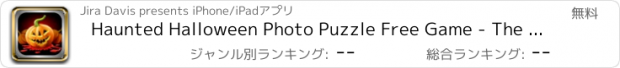 おすすめアプリ Haunted Halloween Photo Puzzle Free Game - The Special Scary Holiday New Kids Edition