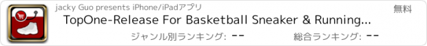 おすすめアプリ TopOne-Release For Basketball Sneaker & Running Shoes，J23Beats