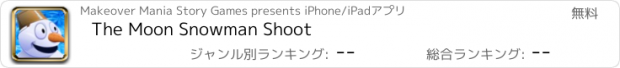 おすすめアプリ The Moon Snowman Shoot