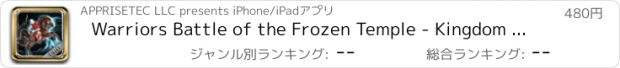 おすすめアプリ Warriors Battle of the Frozen Temple - Kingdom Empires of Fire & Ice Wars