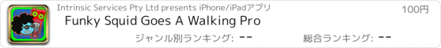 おすすめアプリ Funky Squid Goes A Walking Pro