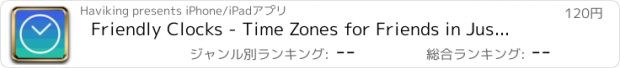 おすすめアプリ Friendly Clocks - Time Zones for Friends in Just 1 Swipe