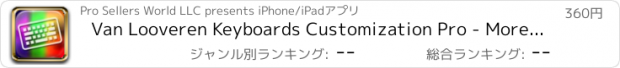 おすすめアプリ Van Looveren Keyboards Customization Pro - More than 20 Different Fancy & Stylish Keyboard Layouts