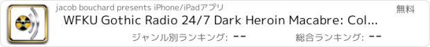 おすすめアプリ WFKU Gothic Radio 24/7 Dark Heroin Macabre: Coldwave, Darkwave, New wave, Deathrock, Synthpop, postpunk, Witchhouse, Goth Rock, Industrial, Neofolk, eurodance, psytrance, synthwave, newwave, cyberpunk, postpunk, and sometimes Kinky Bondage