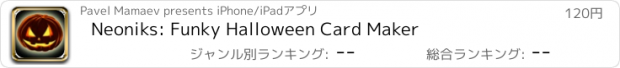 おすすめアプリ Neoniks: Funky Halloween Card Maker