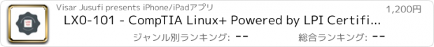 おすすめアプリ LX0-101 - CompTIA Linux+ Powered by LPI Certification - Exam Prep