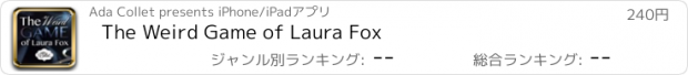 おすすめアプリ The Weird Game of Laura Fox