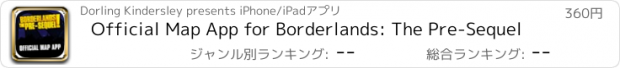 おすすめアプリ Official Map App for Borderlands: The Pre-Sequel