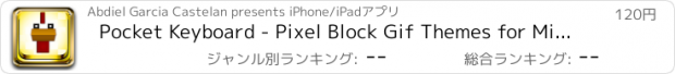 おすすめアプリ Pocket Keyboard - Pixel Block Gif Themes for Minecraft Fans