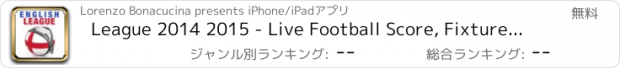 おすすめアプリ League 2014 2015 - Live Football Score, Fixtures and Results