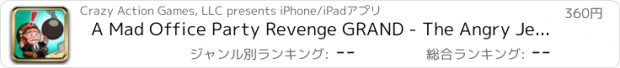 おすすめアプリ A Mad Office Party Revenge GRAND - The Angry Jerk Boss Attack Game