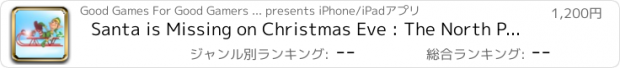 おすすめアプリ Santa is Missing on Christmas Eve : The North Pole Search Party - Gold Edition