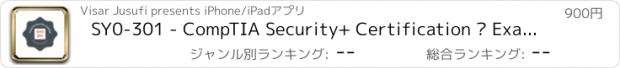 おすすめアプリ SY0-301 - CompTIA Security+ Certification – Exam Prep