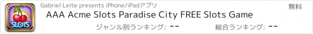 おすすめアプリ AAA Acme Slots Paradise City FREE Slots Game