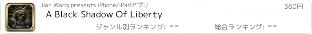 おすすめアプリ A Black Shadow Of Liberty