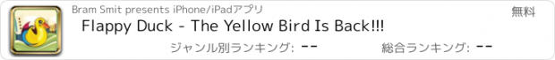 おすすめアプリ Flappy Duck - The Yellow Bird Is Back!!!
