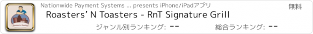 おすすめアプリ Roasters’ N Toasters - RnT Signature Grill