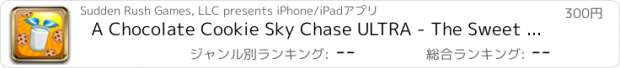 おすすめアプリ A Chocolate Cookie Sky Chase ULTRA - The Sweet Cookies & Milk Maker Game