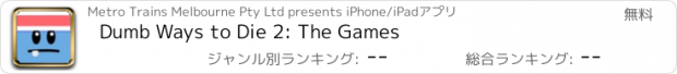 おすすめアプリ Dumb Ways to Die 2: The Games