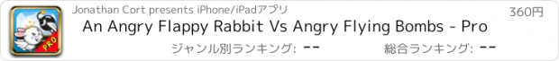 おすすめアプリ An Angry Flappy Rabbit Vs Angry Flying Bombs - Pro