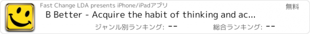 おすすめアプリ B Better - Acquire the habit of thinking and acting positively!