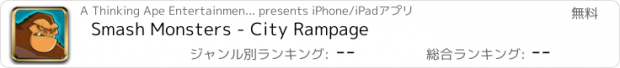 おすすめアプリ Smash Monsters - City Rampage