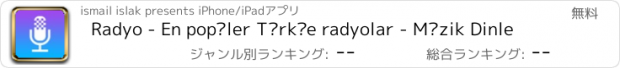 おすすめアプリ Radyo - En popüler Türkçe radyolar - Müzik Dinle