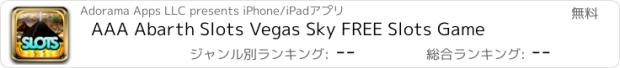 おすすめアプリ AAA Abarth Slots Vegas Sky FREE Slots Game