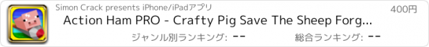 おすすめアプリ Action Ham PRO - Crafty Pig Save The Sheep Forge Earthquake!