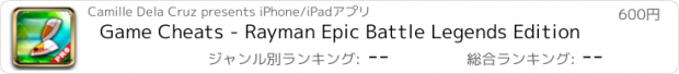 おすすめアプリ Game Cheats - Rayman Epic Battle Legends Edition