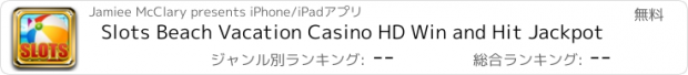 おすすめアプリ Slots Beach Vacation Casino HD Win and Hit Jackpot