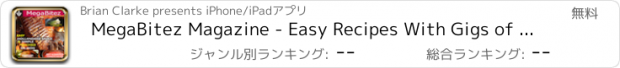 おすすめアプリ MegaBitez Magazine - Easy Recipes With Gigs of Flavor