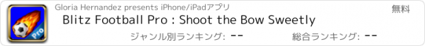 おすすめアプリ Blitz Football Pro : Shoot the Bow Sweetly