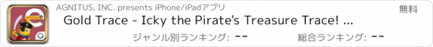おすすめアプリ Gold Trace - Icky the Pirate's Treasure Trace! Learn Upper & Lowercase ABC - Lesson 3 of 3 Free