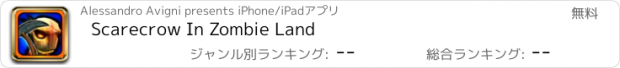 おすすめアプリ Scarecrow In Zombie Land