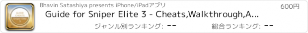 おすすめアプリ Guide for Sniper Elite 3 - Cheats,Walkthrough,Achievements & Trophies