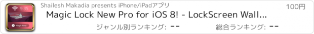 おすすめアプリ Magic Lock New Pro for iOS 8! - LockScreen Wallpaper With Best Creativity
