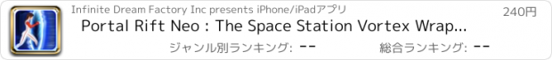 おすすめアプリ Portal Rift Neo : The Space Station Vortex Wrap Zone Maze - Gold