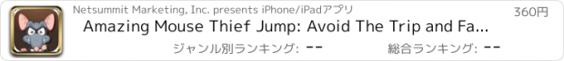 おすすめアプリ Amazing Mouse Thief Jump: Avoid The Trip and Fall Pro