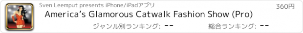 おすすめアプリ America’s Glamorous Catwalk Fashion Show (Pro)