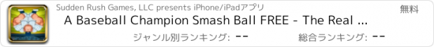 おすすめアプリ A Baseball Champion Smash Ball FREE - The Real Angry Slugger Bounce Game