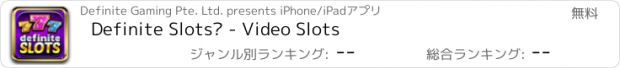 おすすめアプリ Definite Slots™ - Video Slots