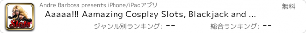 おすすめアプリ Aaaaa!!! Aamazing Cosplay Slots, Blackjack and Roulette - 3 games in 1