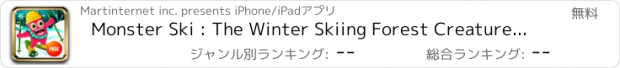 おすすめアプリ Monster Ski : The Winter Skiing Forest Creature - Free