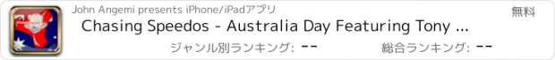 おすすめアプリ Chasing Speedos - Australia Day Featuring Tony Abbott