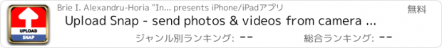 おすすめアプリ Upload Snap - send photos & videos from camera roll to snapchat