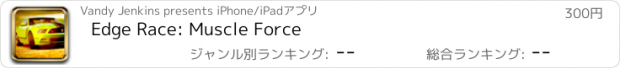 おすすめアプリ Edge Race: Muscle Force