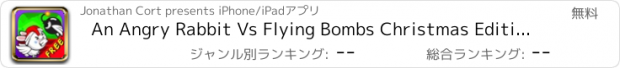 おすすめアプリ An Angry Rabbit Vs Flying Bombs Christmas Edition - Free