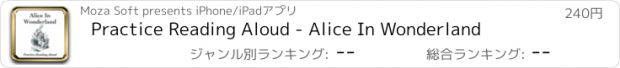 おすすめアプリ Practice Reading Aloud - Alice In Wonderland