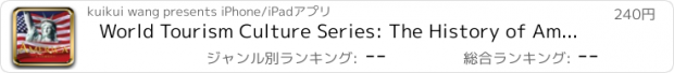 おすすめアプリ World Tourism Culture Series: The History of America